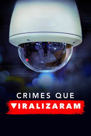 Crimes Gone Viral poszter