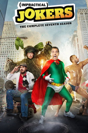 Impractical Jokers - Totál szivatás 7. évad (2018-01-31) poszter