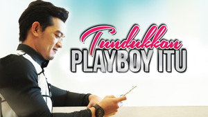 Tundukkan Playboy Itu kép