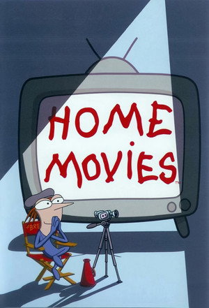 Home Movies poszter