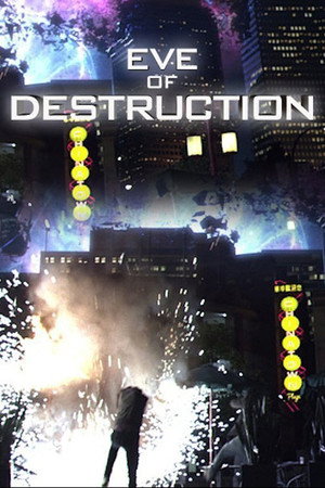 Eve of Destruction 1. évad (2013-04-15) poszter