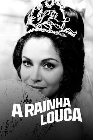 A Rainha Louca 1. évad (1967-02-20) poszter