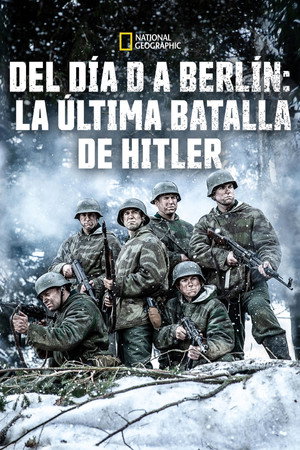 Hitler végórái: Normandiától Berlinig poszter