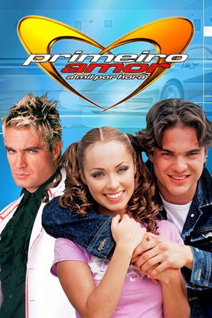 Primeiro Amor A Mil Por Hora 1. évad (2000-10-09) poszter