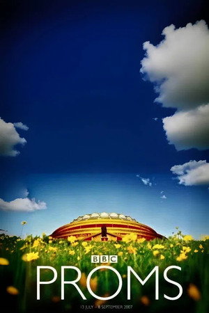 BBC Proms 61. évad (2007-07-13) poszter