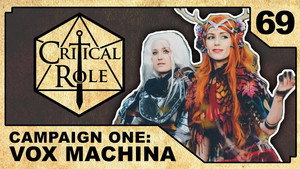Critical Role 1. évad Ep.69 69. epizód