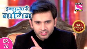 इच्छाप्यारी नागिन 1. évad Ep.76 76. epizód