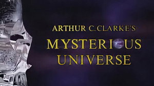 Arthur C. Clarke's Mysterious Universe kép