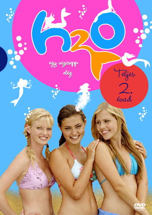 H2O: Egy vízcsepp elég 2. évad (2007-09-28) poszter