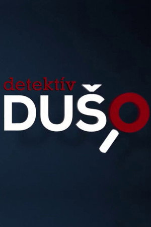 Detektív Dušo poszter