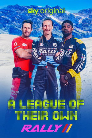 A League Of Their Own: The Rally poszter