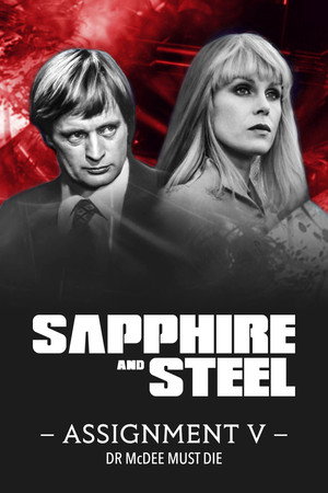 Sapphire & Steel 5. évad (1981-08-11) poszter
