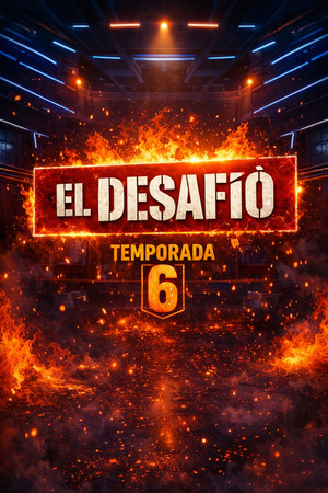 El Desafío 6. évad (2026-01-09) poszter