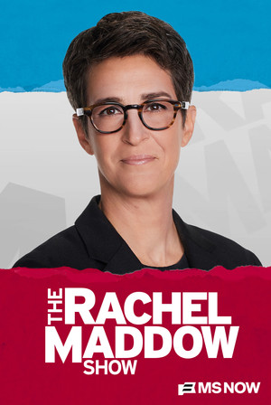 The Rachel Maddow Show poszter