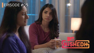 MTV Nishedh 1. évad Ep.5 5. epizód