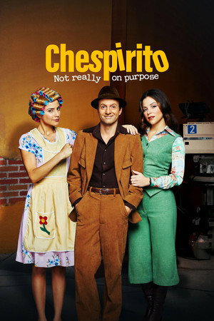 Chespirito: Akarva akaratlanul poszter
