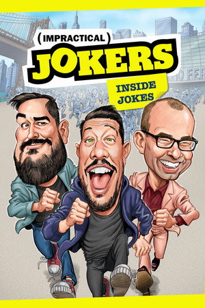 Impractical Jokers: Inside Jokes poszter