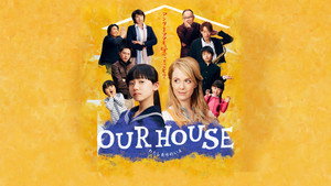 OUR HOUSE kép