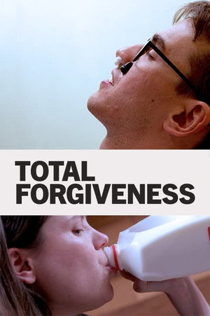Total Forgiveness 1. évad (2019-02-06) poszter