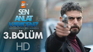 Sen Anlat Karadeniz 1. évad Ep.3 3. epizód