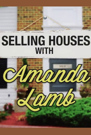 Selling Houses with Amanda Lamb poszter