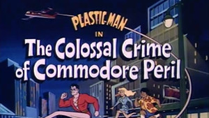 The Plastic Man Comedy/Adventure Show 1. évad Ep.34 34. epizód