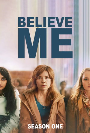 Believe Me 1. évad (2026-05-10) poszter