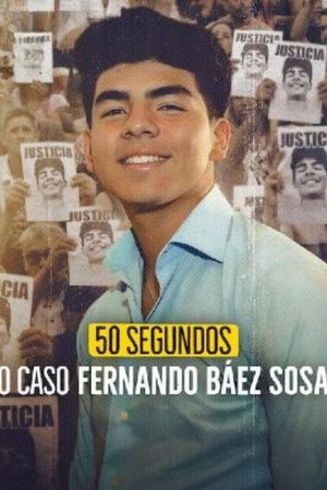 50 segundos: El caso Fernando Báez Sosa poszter