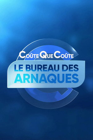 Coûte que coûte, le bureau des arnaques poszter