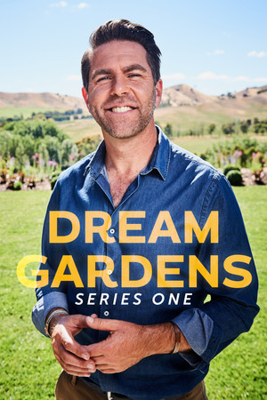 Dream Gardens 1. évad (2017-02-09) poszter