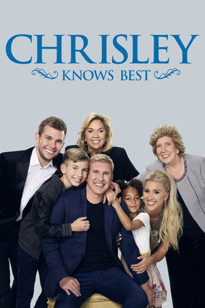 Chrisley Knows Best 7. évad (2019-05-28) poszter