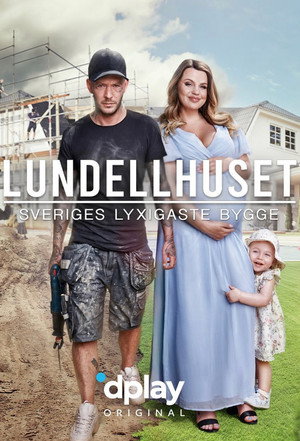 Lundellhuset - Sveriges lyxigaste bygge 1. évad (2020-07-20) poszter