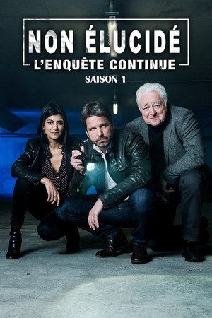 Non élucidé : L'enquête continue 1. évad (2018-09-27) poszter