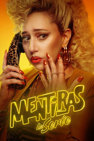 Mentiras, la serie poszter