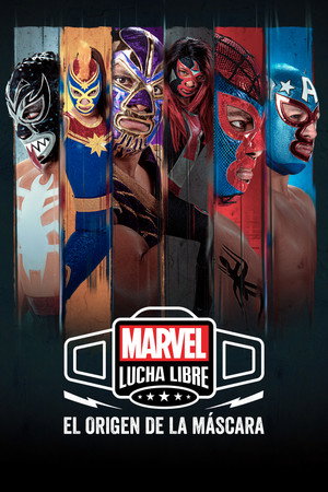 Marvel Lucha Libre: A maszk eredete poszter