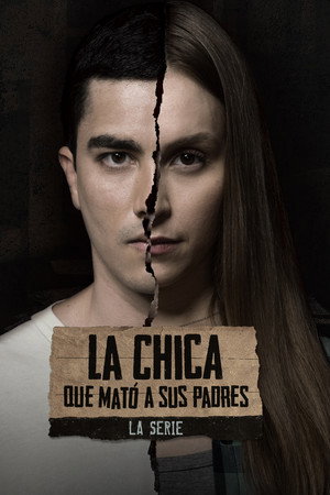 A Menina que Matou os Pais: A Série poszter