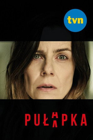 Pułapka 1. évad (2018-09-09) poszter