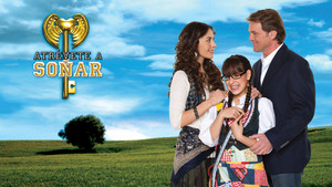 Atrévete a Soñar kép