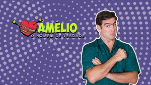 Amélio: O Homem de Verdade kép