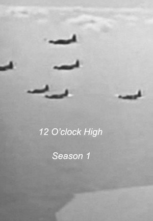 12 O'Clock High 1. évad (1964-09-18) poszter