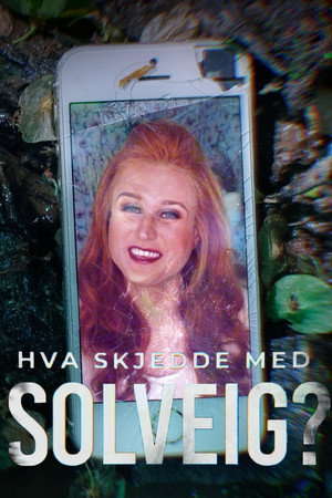 Hva skjedde med Solveig? 1. évad (2023-08-18) poszter