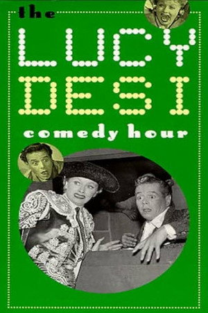 The Lucy–Desi Comedy Hour poszter