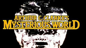 Arthur C. Clarke's Mysterious World kép
