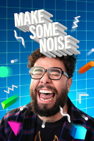 Make Some Noise 1. évad (2022-06-13) poszter