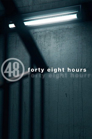 48 Hours poszter