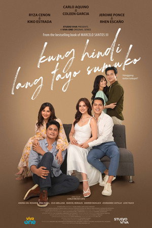 Kung Hindi Lang Tayo Sumuko 1. évad (2023-08-21) poszter