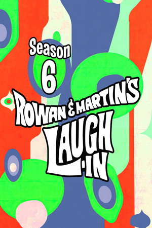 Rowan & Martin's Laugh-In 6. évad (1972-09-11) poszter