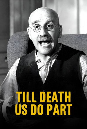 Till Death Us Do Part 1. évad (1966-06-06) poszter