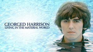 George Harrison: Living in the Material World kép