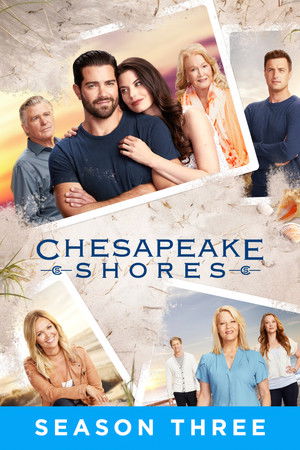 Chesapeake Shores – A szerelem partján 3. évad (2018-08-05) poszter